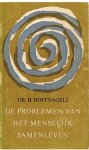 Hoefnagels, Dr. H. s.j. - De problemen van het menselijk samenleven - inleiding tot het sociologisch denken