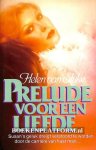 Slyke, Helen van - Prelude voor een liefde