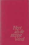Konsalik, H.G. - Heet als de steppewind / druk 1