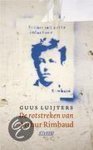 Guus Luijters - De Rotstreken Van Arthur Rimbaud