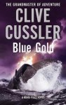 Clive Cussler, Paul Kemprecos - Blue Gold