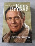 Brusse, Kees, Horst, Henk van der - Kees Brusse / herinneringen 'ovatie aan het leven'