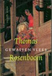 Thomas Rosenboom, N.v.t. - Gewassen Vlees