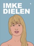 I. Dielen - Imke Dielen een verhaal geschreven het begin van 'eigen'