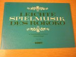Div. Componisten (Herausgegeben von J. Runge) - Leichte Spielmusik des Rokoko fur Sopranblockflote und Klavier