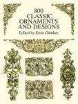 Ernst Gunther - 800 Classic Ornaments and Designs