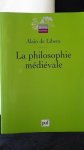 De Libera, Alain, - La philosophie m?di?vale.