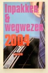  - Inpakken & wegwezen / 2004