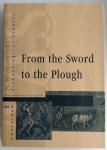 Roymans, N. (ed) - From the sword to the plough / three studies on the earliest romanisations of Northern Gaul