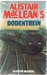 MacNeill, Alastair - Alistair MacLean's Dodentrein