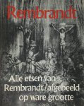  - Alle etsen van Rembrandt afgebeeld op ware grootte