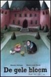 SCHUPP, Renate; - DE GELE BLOEM,