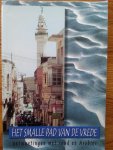 Sjaan Schaap - Het smalle pad van de vrede - ontmoetingen met Jood en Arabier