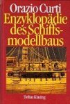 Curti, O. - Enzyklopadie des Schiffsmodellbaus
