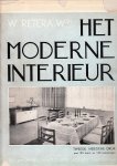 Retera. Wzn, W. - Het moderne interieur. Tweede gwijzigde druk met 195 foto's en 160 teekeningen