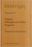 N. Laor, Joseph Agassi - Diagnosis: Philosophical and Medical Perspectives