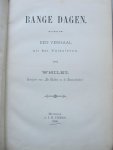 Whilet - BANGE DAGEN Een verhaal uit het volksleven