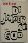 Braine John - De jaloerse God