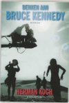 Herman Koch - Denken aan Bruce Kennedy