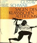 Schwab Gustav - Sagen des klassischen Altertums