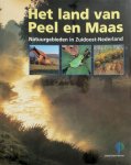 Phlip Bossenbroek - Het land van Peel en Maas natuurgebieden in Zuidoost-Nederland