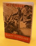 HOFFMANN, HEINRICH. - Holland, der Feldzug der fünf Tage, vom 10, bis 14, Mai 1940. Des Fuhrers, kampf in Holland.  Bilddokumente van Heinrich Hoffmann.