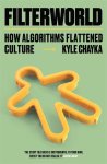 Kyle Chayka - (1) Filterworld