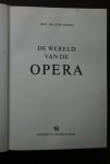 K. Pahlen - DE WERELD VAN DE OPERA