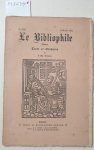 Berjeau, Philibert Charles (Texte et Gravures): - Le Bibliophile : No. XII: 15 Juillet 1862 :