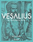 Geert Vanpaemel - Vesalius het lichaam in beeld