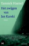 Yannick Haenel - Het zwijgen van Jan Karski