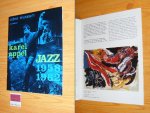 John Vrieze, Jan Hein Sassen (tekst) - Karel Appel - Jazz 1958-1962