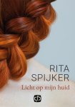 Rita Pijker - Licht op mijn huid