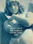 Gillon jr, Edmund V. - Victorian cemetery art.