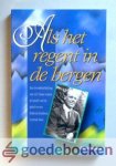 Crossman, Eileen - Als het regent in de bergen --- Een levensbeschrijving van J.O. Fraser waarin de kracht van het gebed en een biddend thuisfront centraal staan Crossman, Eileen - Als het regent in de bergen --- Een levensbeschrijving van J.O. Fraser waarin de kracht van het gebed en een biddend thuisfront centraal staan