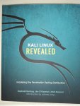 Raphael Hertzog, Mati Aharoni, Jim O'Gorman - Kali Linux Revealed / Mastering the Penetration Testing Distribution