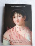 HANKEN, Caroline - Madame Vérité / een waarzegster in de kringen rond Napoleon