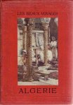 BRIEUX - Les beaux voyages. Algérie.