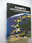 Lieckfeld, C. ,red. / voorw. Z.K.H. Prins Bernhard / vert. uit het Duits - Europa's natuurlijk erfgoed, Een nieuwe toekomst voor het oude continent