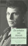 Kellendonk, Frans - De verhalen van Frans Kellendonk