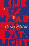 Alara Adilow - (1) Kijk Es Naar Al Dat Licht