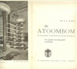 Roos, J.L. de Drs. - De Atoombom : De bom met atoomsplitsende werking