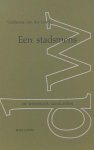Graft, Guillaume van der. - Een stadsmens. Graft, Guillaume van der. - Een stadsmens.
