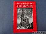 N/A. - Prentenboek van oud-Antwerpen. N/A. - Prentenboek van oud-Antwerpen.