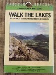 John Parker - Walk the Lakes - 40 easy walks selected and described by John Parker