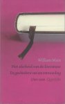 Marx, William - Het afscheid van de literatuur. De geschiedenis van een ontwaarding.1700-2000.