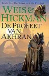 Weis, Margaret - De profeet van Akhran (boek 3 van De roos van de profeet)