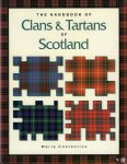 CONSTANTINO, Maria - The Handbook of Clans & Tartans of Scotland