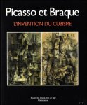 William Rubin - Picasso et Braque - L'invention du cubisme