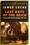 LUCAS James - Last days of the Reich; The collapse of Nazi Germany, may 1945